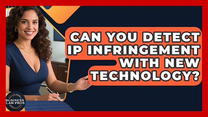 Can You Detect IP Infringement With New Technology? - Business Law Pros