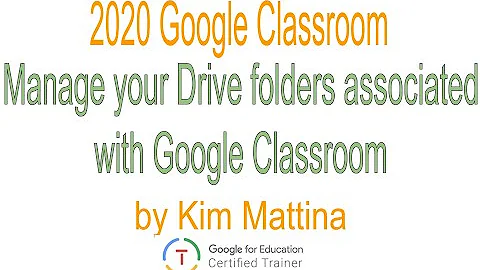 Manage Google Drive folders associated with Classroom