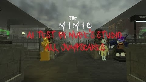 The Mimic Ai Test By NubE