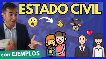 ➡️ESTADO CIVIL en Derecho: Todo lo que DEBES SABER【Con EJEMPLOS sencillos】