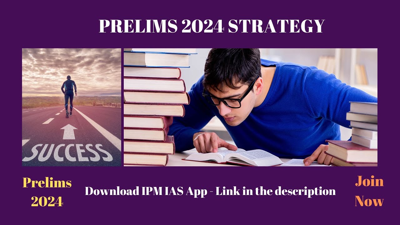 Prelims 2024 Strategy | UPSC | IAS Exam | IPM IAS Academy | Gawthaman ...
