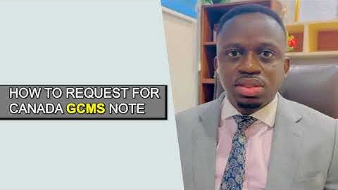 HOW TO REQUEST GCMS NOTES AFTER CANADIAN VISA REFUSAL | OFFICER