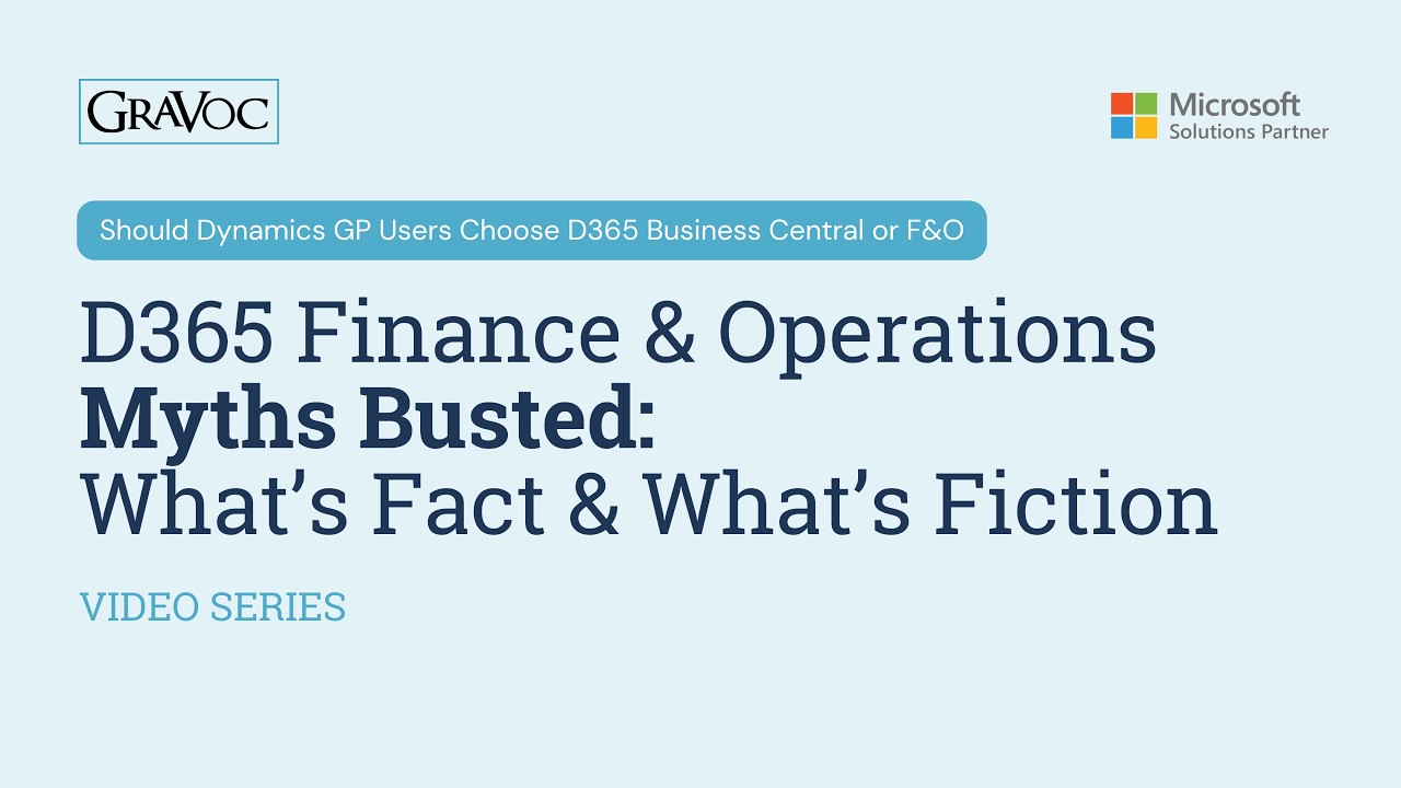 Is Dynamics 365 Finance & Operations Right for Dynamics GP Users? - YouTube