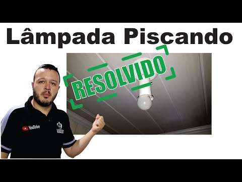 Lâmpada Piscando mais um Problema Resolvido nos Serviços do Dia a Dia