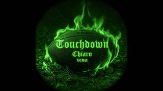 TOUCHDOWN - CHIARO