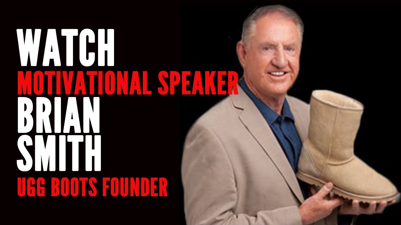 Brian Smith - UGG Boots Founder - Keynote Speaker - YouTube