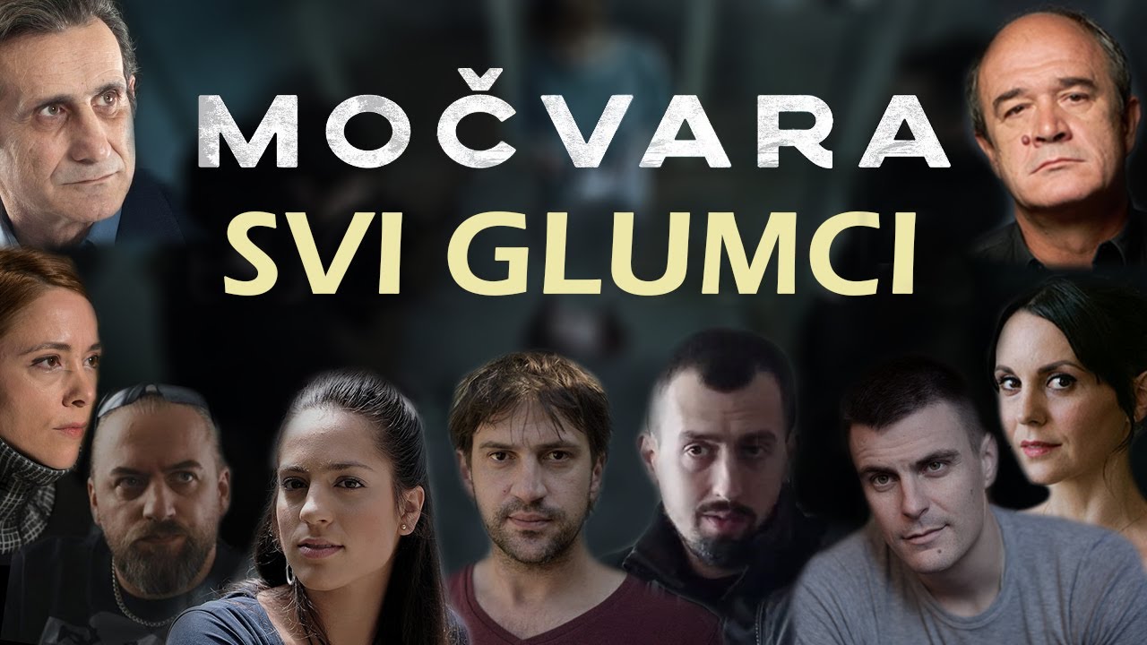 MOČVARA Svi glumci i uloge u seriji YouTube