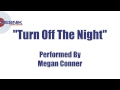 Megan conner turn off the night
