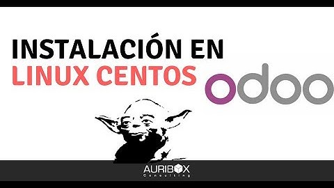 Instalación de Odoo 10 en Linux CentOS 7 | Parte #1