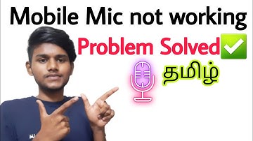 mobile mic not working tamil / how to fix mobile problem / phone mic problem / Balamurugan Tech