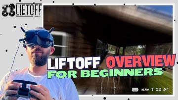 Liftoff Simulator: Overview for Beginners (Freestyle, Free Flight)