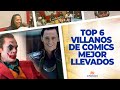 TOP 6 Villanos de COMICS Mejor Llevados - Emile Mariani