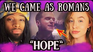 Join Us As We Dive Into We Came As Romans Incredible Song hope