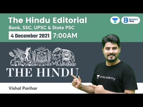 The Hindu Editorial Analysis | The Hindu Analysis | 4 December 2021 | By Vishal Parihar