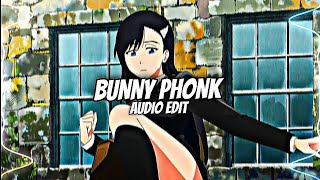 bunny phonk - audio edit