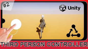 State Machine System-Third person controller -Unity Tutorial-Fps Control Mobile(Fps 3d Game )-Part 2