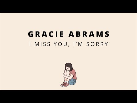 Gracie Abrams - I miss you, I’m sorry [Lirik terjemahan/sub indo]