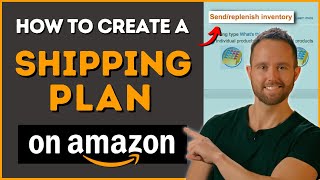 How to Create a Shipping Plan on Amazon FBA in 2023 - UPDATED Shipment Plan Creation