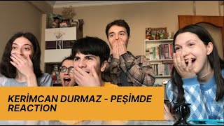 Kerimcan Durmaz - Peşimde l REACTION