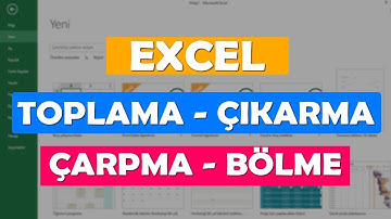 Excel Dersleri - Toplama Çıkarma - Çarpma Bölme işlemleri