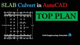 3. TOP PLAN In SLAB Culvert Drawing in AutoCAD | AutoCAD 2017