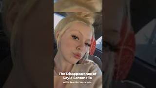 Layla Santanello Has Been Missing for 28 Months | Her Mother Is Still Searching