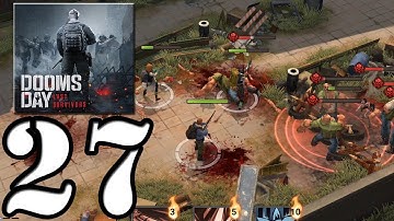 Doomsday: Last Survivors - Gameplay Walkthrough Part 27 (iOS,Android)