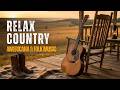 【Relax Country 19】Soulful Calm Americana Country Folk – for Rest / Coffee / Study