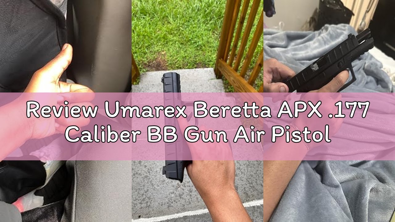 Review Umarex Beretta APX .177 Caliber BB Gun Air Pistol