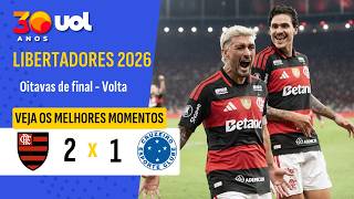 FLAMENGO 2 X 1 CRUZEIRO | FLA AVANÇA EM JOGO DE GOLAÇOS! | MELHORES MOMENTOS | LIBERTADORES 2026