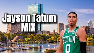 Jayson Tatum Mix (Collab)