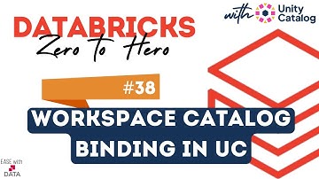 38 Workspace Catalog Binding in Unity Catalog in Databricks | Limit Catalog Access | Share Catalog