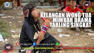 Kelangan Wong Tua drama Tarling Singkat  Burok Nada Satria  Cangkuang 17052022