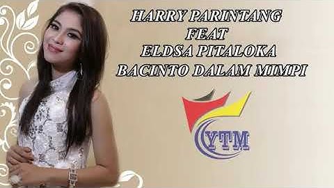 LAGU MINANG-HARRY PARINTANG feat ELSA PITALOKA-BACINTO DALAM MIMPI