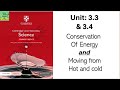 Cambridge grade 9 | unit: 3.3 and 3.4|conservation of energy| Moving from hot and cold