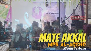 Download Lagu tembang terbaru MPB AL-AQSO - MATE AKKAL MP3