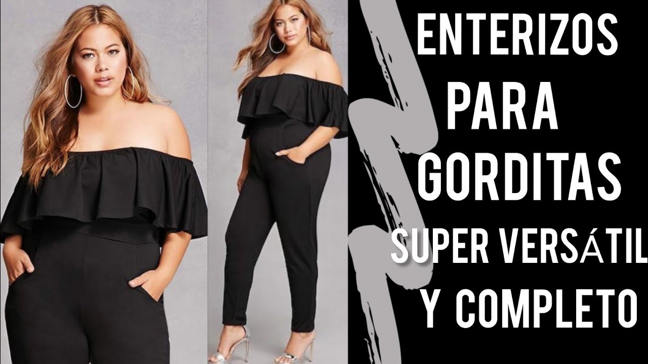 ENTERIZOS GORDITAS OUTFITS SÚPER VERSÁTIL Y COMPLETO MODA 2022 - YouTube