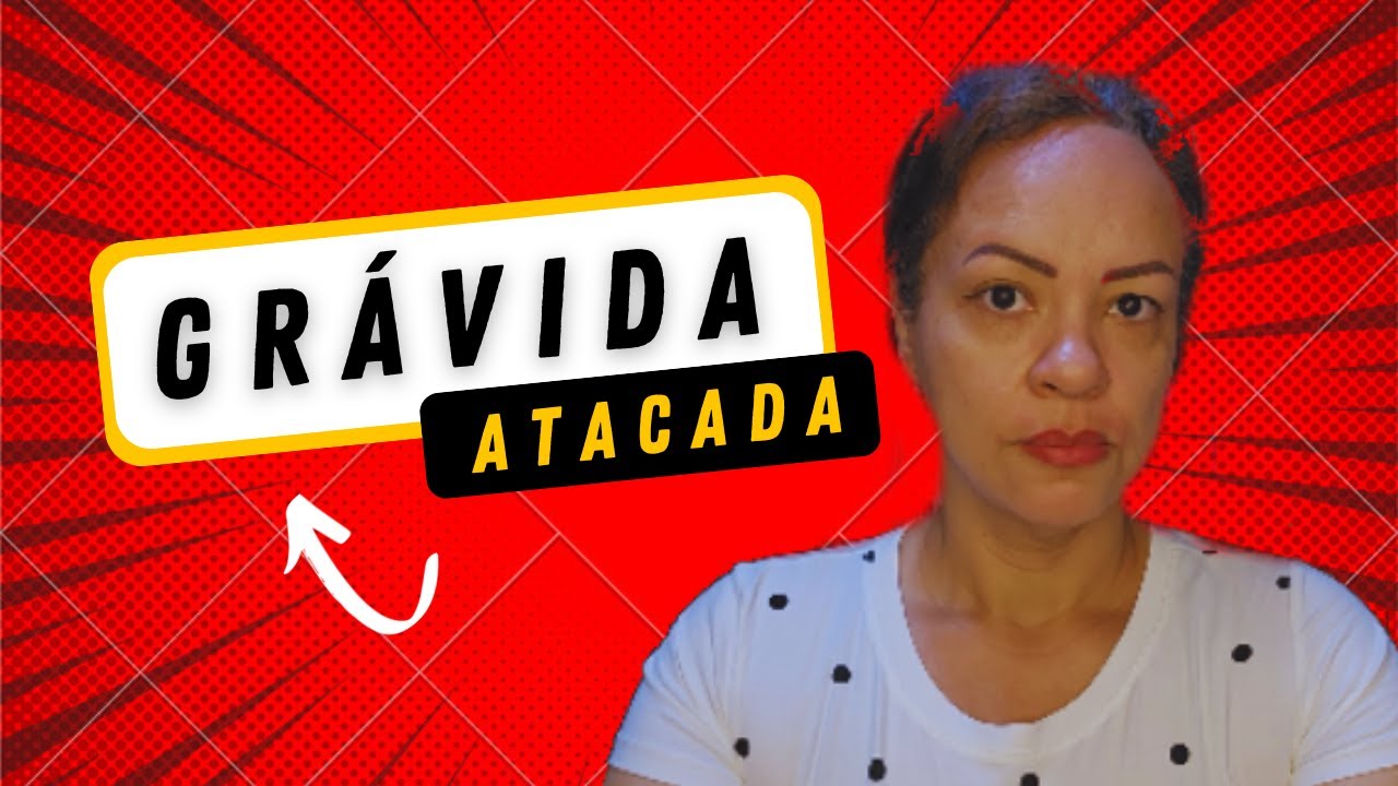 Gravida e atacada pelo boy