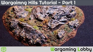 Wargaming Hills Tutorial   Part 1