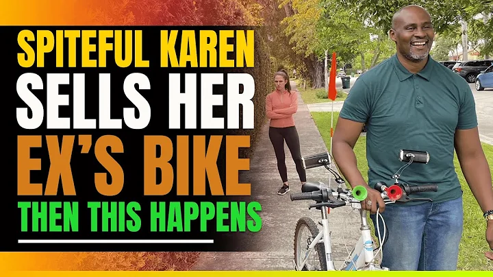 Angry Karen Sells Her Ex Boyfriends Expensive Bike...
