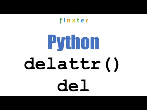 Python delattr() and del -- Finally Understanding These Built-in Functions