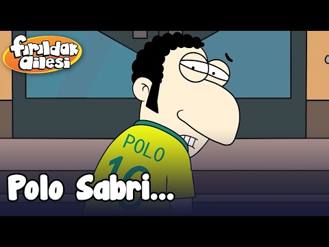 Polo Sabri... - Fırıldak Ailesi +15