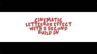 FCPX PLUGIN - Cinematic Letterbox 2 sec build
