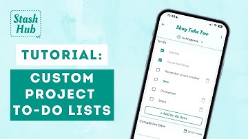 Tutorial: How to use custom to do lists in Stash Hub