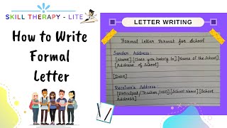 Formal Letter -  Format | Format of Formal Letter | School | Office | Skill Therapy - Lite