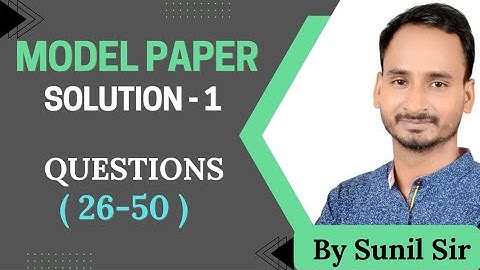 Model Paper Solution - 1 Question (26-50)| #computerinstructor#computeranudeshak#computerteacher