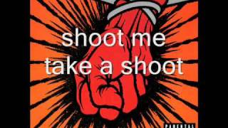 Metallica-Shoot Me Again with lyrics