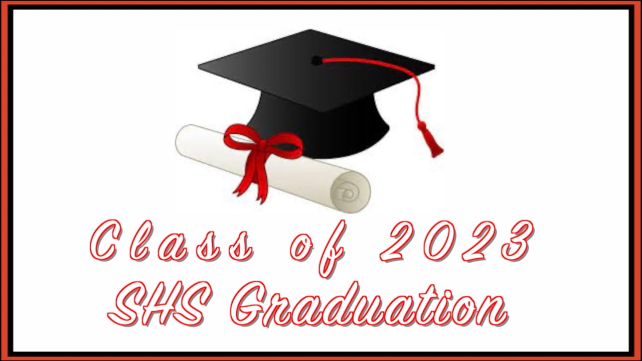 SHS Graduation 2023 YouTube