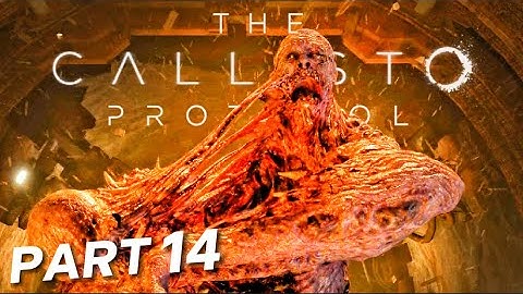 THE CALLISTO PROTOCOL | First BOSS FIGHT - Part 14 (FULL GAME)