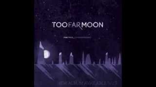 Too Far Moon - Be Ok - (Ashby, The Messengers) chords